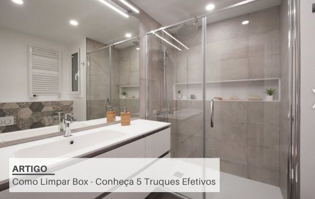 Como Limpar Box – Conheça 5 Truques Efetivos